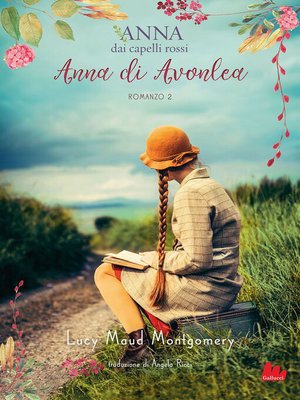 cover image of Anna dai capelli rossi 2. Anna di Avonlea